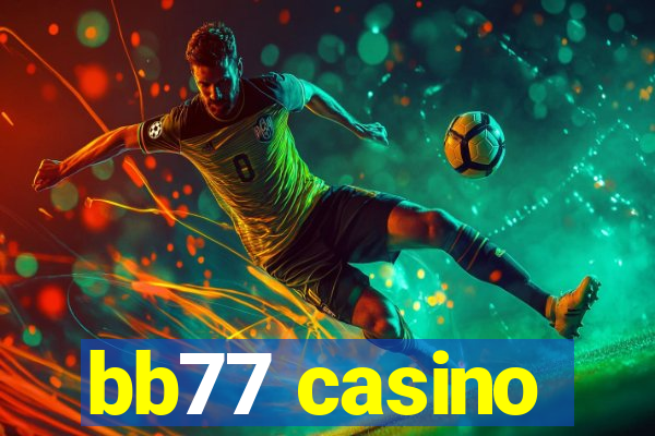 bb77 casino